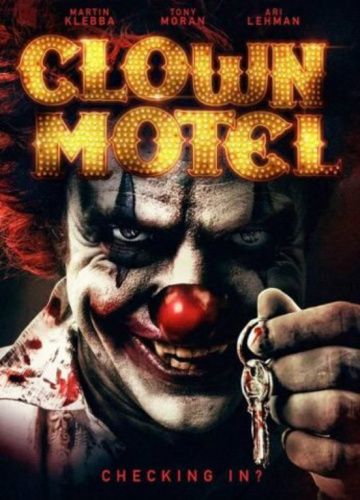 Фильм  Clown Motel: Spirits Arise (2019) скачать торрент