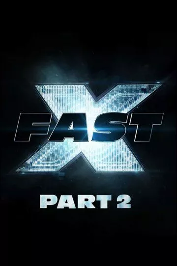 Фильм  Fast X: Part 2 (2025) скачать торрент